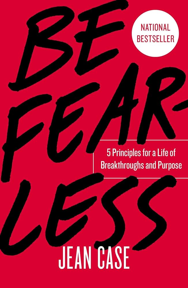 Be Fearless: 5 Principles for a Life of Breakthroughs and